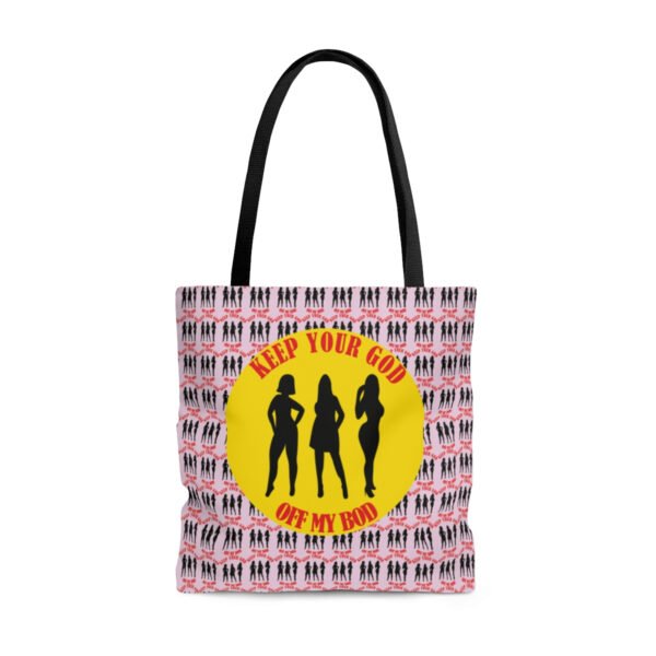 Keep Your God Off My Bod | Tote Bag