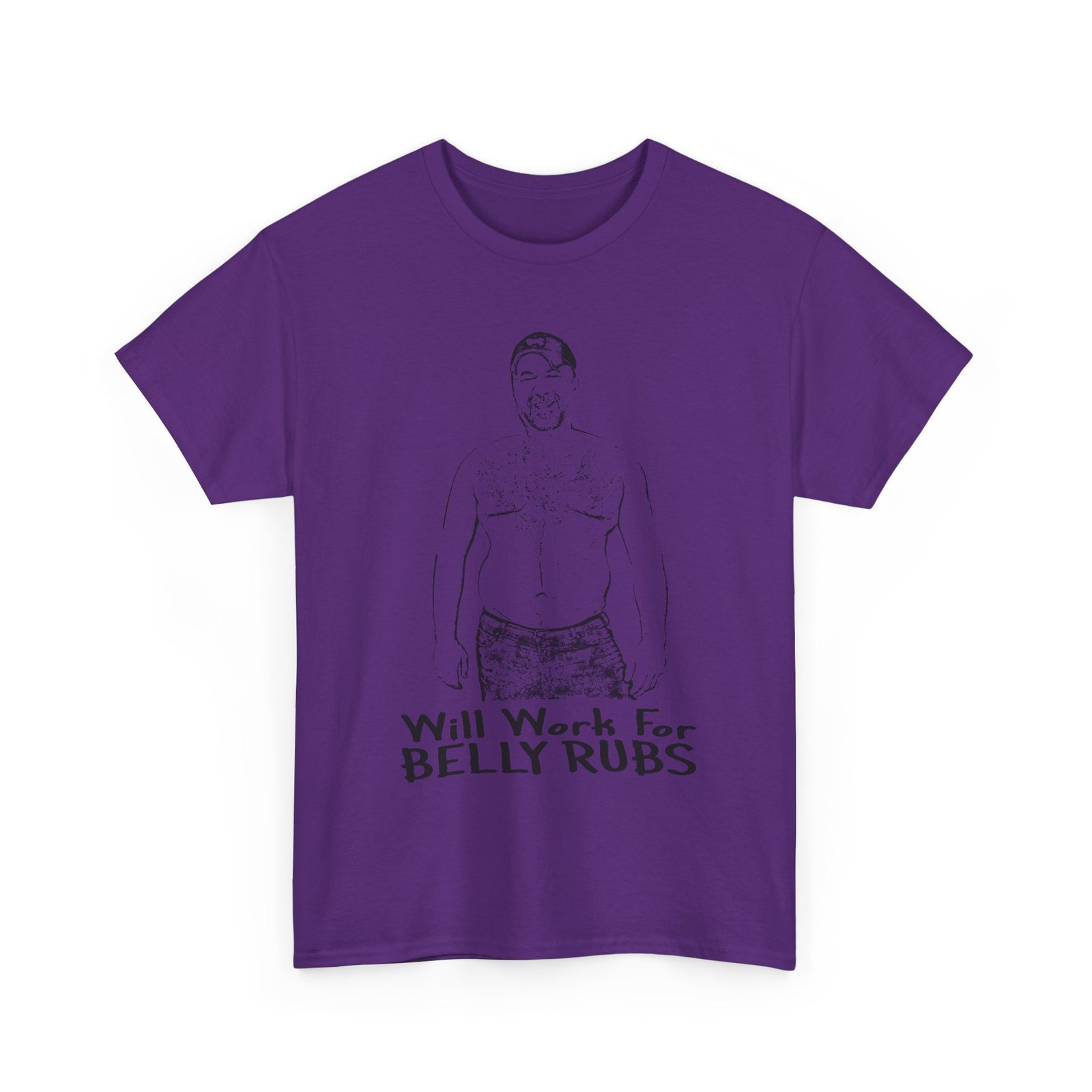 Will Work For BELLY RUBS - Graphic Tee - Image 3