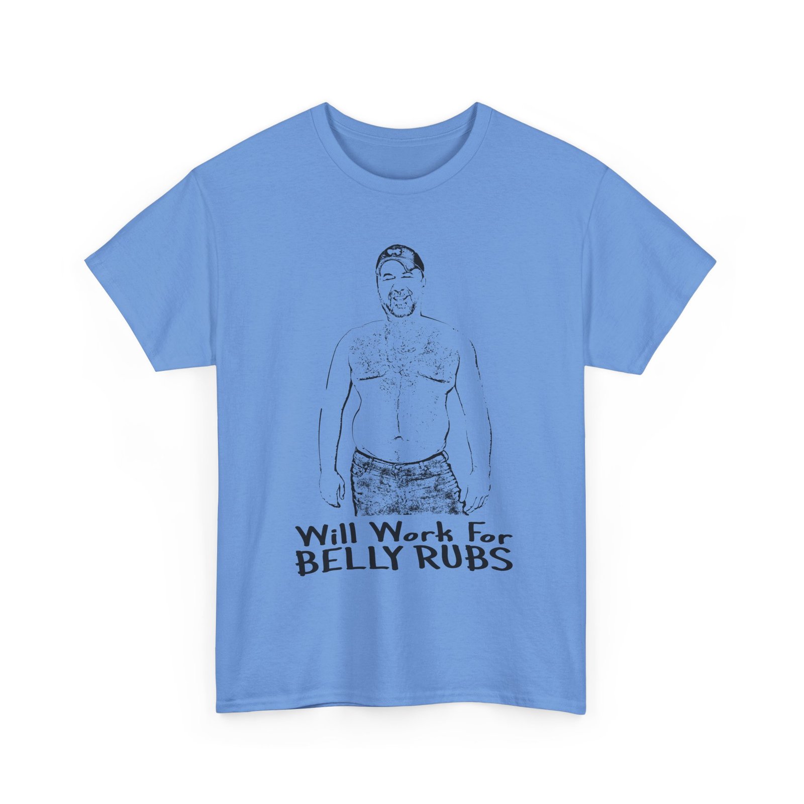 Will Work For BELLY RUBS - Graphic Tee